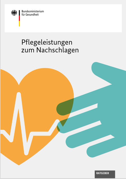 Broschüre des Bundesgesundheitsministeriums zu den Leistungen der Pflegeversicherung ab 2017